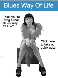 Blues Way Of Life